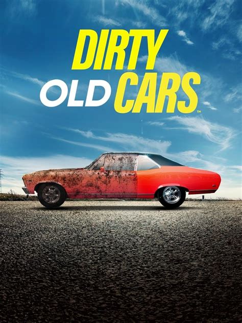 Dirty Old Cars (TV Series 2023– ) .
